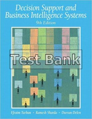 Decision Support and Business Intelligence Systems 9th Edition Turban Test Bank