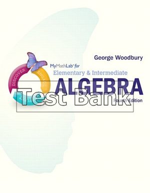 Elementary Intermediate Algebra Books a la Carte Edition 4th Edition Woodbury Test Bank