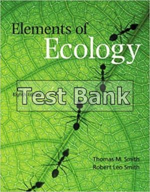 Elements of Ecology 8th Edition Smith Test Bank