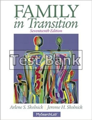 Family in Transition 17th Edition Skolnick Test Bank