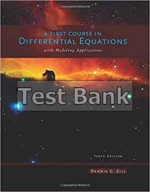 First Course in Differential Equations with Modeling Applications 10th Edition Zill Test Bank