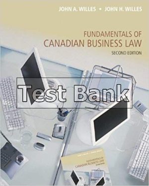 Fundamentals of Canadian Business Law 2nd Edition Willes Test Bank