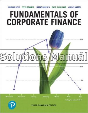 Fundamentals of Corporate Finance Canadian 3rd Edition Berk Solutions Manual