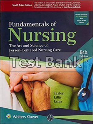 Fundamentals of Nursing 8th Edition Taylor Test Bank