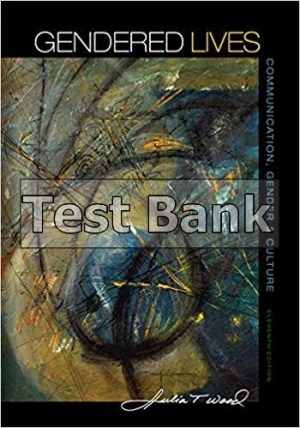 Gendered Lives 11th Edition Wood Test Bank