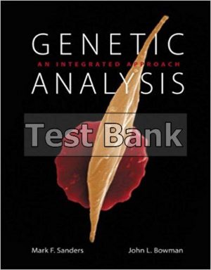 Genetic Analysis An Integrative Approach 1st Edition Sanders Test Bank