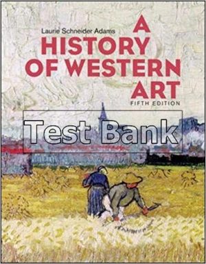 History of Western Art 5th Edition Adams Test Bank