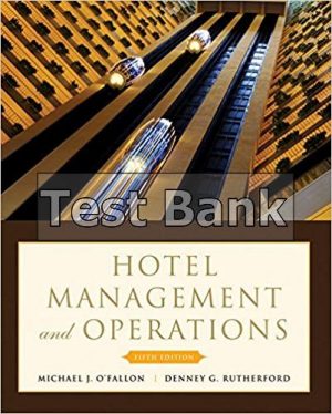 Hotel Management and Operations 5th Edition OFallon Test Bank