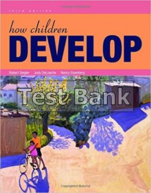 How Children Develop 3rd Edition Siegler Test Bank