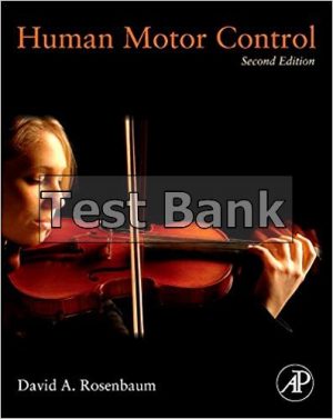 Human Motor Control 2nd Edition Rosenbaum Test Bank