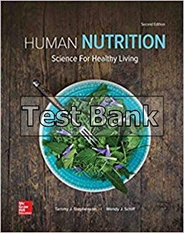 Human Nutrition Science for Healthy Living 2nd Edition Stephenson Test Bank