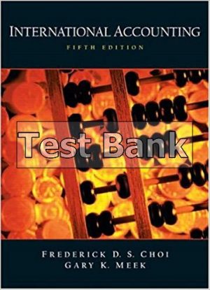 International Accounting 5th Edition Choi Test Bank