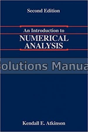 Intro To Numerical Analysis 2nd Edition Atkinson Solutions Manual