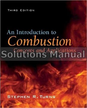 Introduction to Combustion Concepts and Applications 3rd Edition Turns Solutions Manual