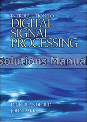 Introduction to Digital Signal Processing 1st Edition Blandford Solutions Manual