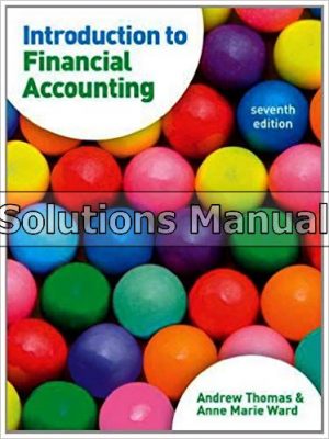 Introduction To Financial Accounting 7th Edition Thomas Solutions Manual