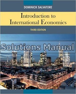 Introduction to International Economics 3rd Edition Salvatore Solutions Manual