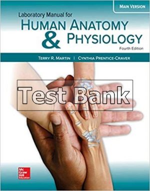 Laboratory Manual for Human Anatomy and Physiology Main Version 4th Edition Martin Test Bank