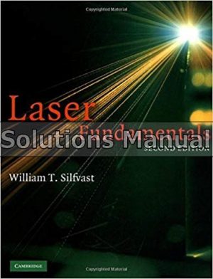Laser Fundamentals 2nd Edition Silfvast Solutions Manual