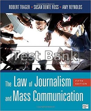 Law of Journalism and Mass Communication 5th Edition Trager Test Bank