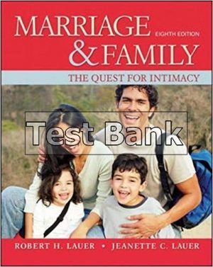 Marriage and Family The Quest for Intimacy 8th Edition Lauer Test Bank