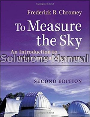 Measure the Sky 2nd Edition Chromey Solutions Manual