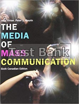 Media of Mass Communication Canadian 6th Edition Vivian Test Bank