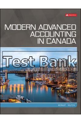 Modern Advanced Accounting in Canada 9th Edition Herauf Test Bank