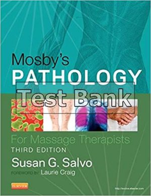 Mosbys Pathology for Massage Therapists 3rd Edition Salvo Test Bank
