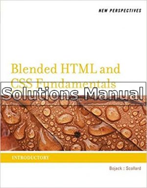 New Perspectives on Blended HTML and CSS Fundamentals Introductory 3rd Edition Bojack Solutions Manual