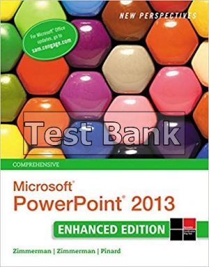 New Perspectives on Microsoft PowerPoint 2013 Comprehensive Enhanced 1st Edition Zimmerman Test Bank