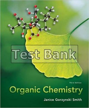 Organic Chemistry 3rd Edition Gorzynski Test Bank