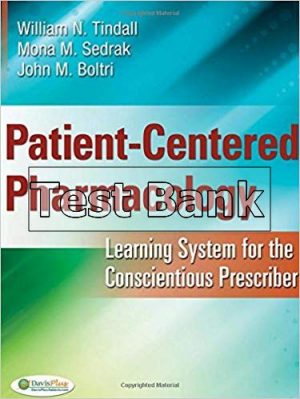 Patient Centered Pharmacology Learning System for the Conscientious Prescriber 1st Edition Tindall Test Bank
