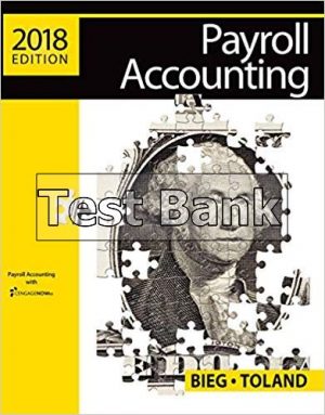 Payroll Accounting 2018 28th Edition Bieg Test Bank