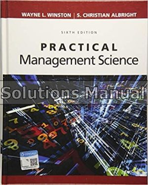 Practical Management Science 6th Edition Winston Solutions Manual