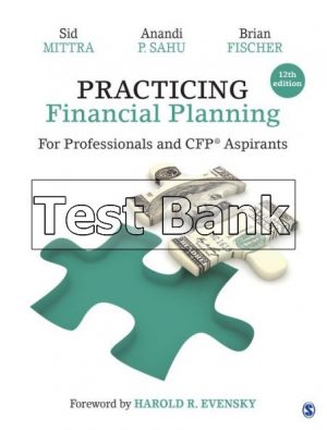 Practicing Financial Planning For Professionals and CFP Aspirants 12 th Edition Mittra Test Bank