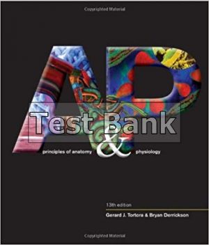 Principles of Anatomy Physiology 13th Edition Tortora Test Bank