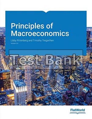 Principles of Macroeconomics Version 3.0 3rd Edition Rittenberg Test Bank