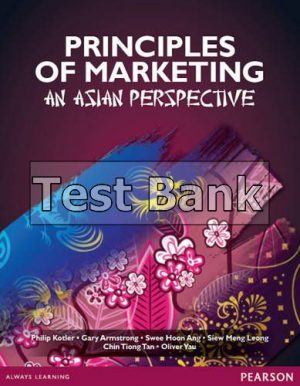 Principles of Marketing An Asian Perspective 3rd Edition Kotler Test Bank