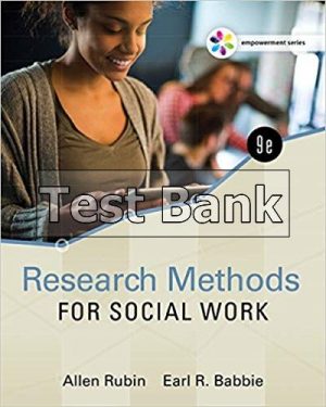 Research Methods for Social Work 9th Edition Rubin Test Bank