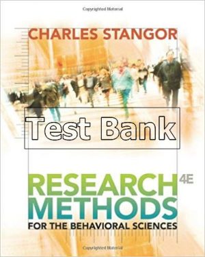 Research Methods for the Behavioral Sciences 4th Edition Stangor Test Bank