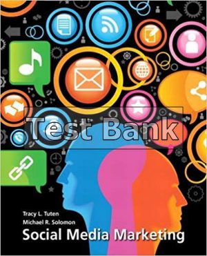 Social Media Marketing 1st Edition Tuten Test Bank