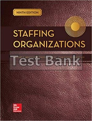 Staffing Organizations 9th Edition Heneman Test Bank