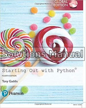 Starting Out with Python Global 4th Edition Gaddis Solutions Manual