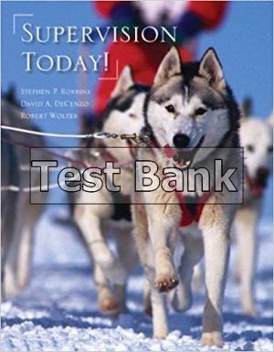 Supervision Today 7th Edition Robbins Test Bank
