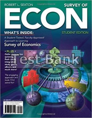 Survey of ECON 1st Edition Sexton Test Bank