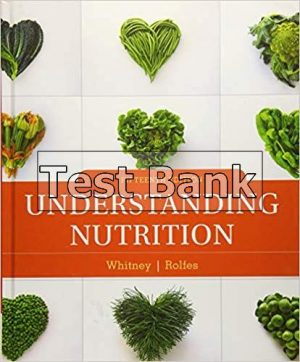 Understanding Nutrition 15th Edition Whitney Test Bank