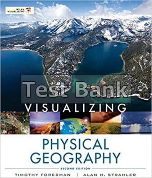 Visualizing Physical Geography 2nd Edition Foresman Test Bank