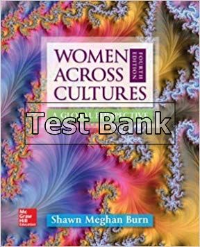 Women Across Cultures A Global Perspective 4th Edition Burn Test Bank