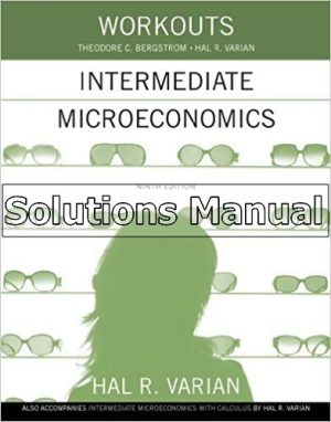 Workouts in Intermediate Microeconomics 9th Edition Varian Solutions Manual
